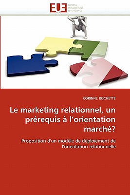 Le Marketing Relationnel, Un Prerequis A L Orientation Marche? - Rochette-C