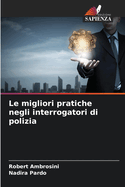 Le migliori pratiche negli interrogatori di polizia