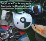 Le Monde Electronique de Francois de Roubaix, Vol. 2