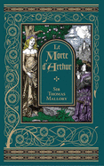 Le Morte D'Arthur (Barnes & Noble Collectible Classics: Omnibus Edition)