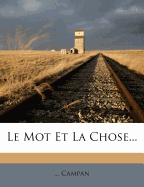 Le Mot Et La Chose...