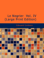Le N Grier Vol. IV