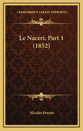 Le Naceri, Part 1 (1852)