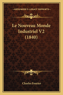 Le Nouveau Monde Industriel V2 (1840)