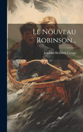 Le Nouveau Robinson...