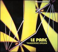Le Parc [Bonus Track] [Remastered] - Tangerine Dream