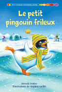 Le Petit Pingouin Frileux