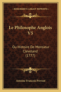 Le Philosophe Anglois V5: Ou Histoire de Monsieur Cleveland (1777)