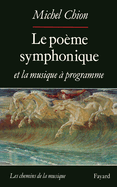 Le Pome symphonique et la musique  programme