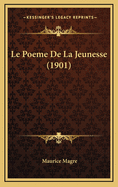 Le Poeme de La Jeunesse (1901)