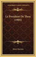 Le President de Thou (1905)