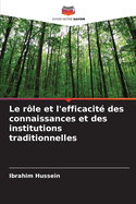 Le r?le et l'efficacit? des connaissances et des institutions traditionnelles