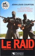 Le Raid - Courtois, Jean-Louis