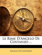 Le Rime D'Angelo Di Costanzo ...