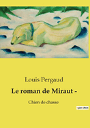 Le Roman de Miraut - Chien de Chasse