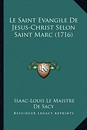 Le Saint Evangile De Jesus-Christ Selon Saint Marc (1716)