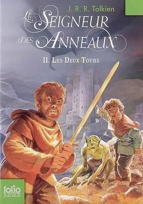 Le seigneur des anneaux 2/ Les deux tours - Tolkien, J R R