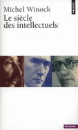 Le si?cle des intellectuels