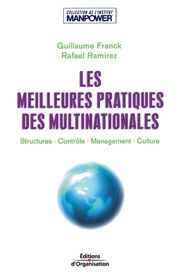 Le smeilleures pratiques des multinationales - Franck, Guillaume, and Ramirez, Rafael