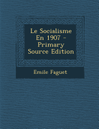 Le Socialisme En 1907