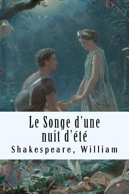 Le Songe d'Une Nuit d't - Guizot, M (Translated by), and Shakespeare, William