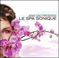 Le Spa Sonique - Jens Gad