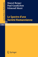 Le Spectre D`une Variete Riemannienne