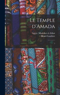 Le temple d'Amada: 2