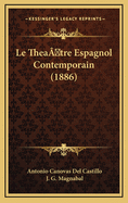 Le Thea? Tre Espagnol Contemporain (1886)