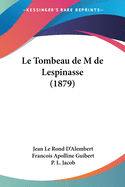 Le Tombeau de M de Lespinasse (1879)