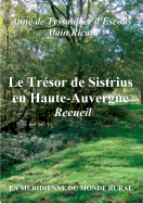 Le Tresor de Sistrius En Haute-Auvergne - Recueil