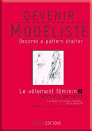 Le V?tement F?minin: Tome 2, Les Bases Du Tailleur-Manteau Et Du Pantalon, ?dition Bilingue Fran?ai - Collectif