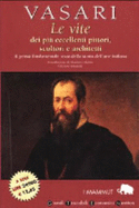 Le Vite Dei Piu Eccellenti Pittori, Scultori E Architetti - Vasari, Giorgio