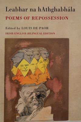 Leabhar Na Hathghabhla: Poems of Repossession - de Paor, Louis (Editor)