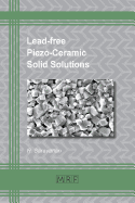 Lead-Free Piezo-Ceramic Solid Solutions