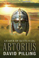 Leader of Battles (II): Artorius