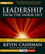 Leaderhip from the Inside Out: Becoming a Leader for Life