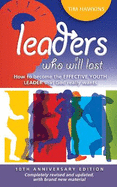 Leaders who will last: How to become the effective youth leader that God really wants