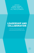 Leadership and Collaboration: Further Developments for Interprofessional Education