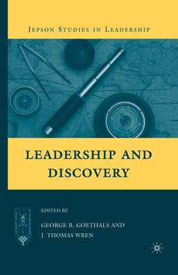 Leadership and Discovery - Goethals, G, and Wren, J