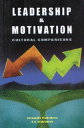 Leadership and Motivation: Cultural Comparisons