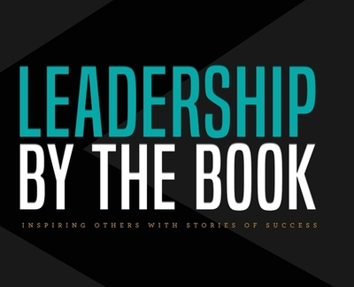 Leadership by the Book - Koehler, John, and Coccaro, Joe