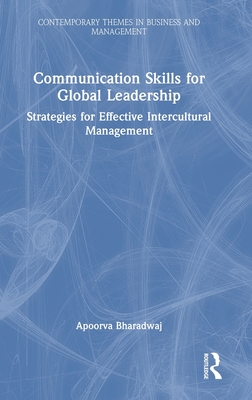 Leadership Communication Skills for Intercultural Management - Bharadwaj, Apoorva