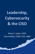 Leadership, Cybersecurity & the CISO