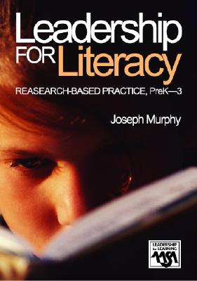 Leadership for Literacy: Research-Based Practice, PreK-3 - Murphy, Joseph