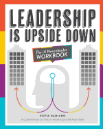 Leadership is Upside Down: i4 Neuroleader Workbook