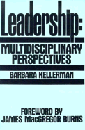 Leadership: Multidisciplinary Perspectives