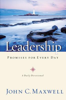 Leadership Promises for Every Day: A Daily Devotional - Maxwell, John C.
