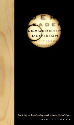 Leadership RE: Vision - Seybert, Jim
