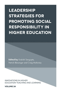 Leadership Strategies for Promoting Social Responsibility in Higher Education